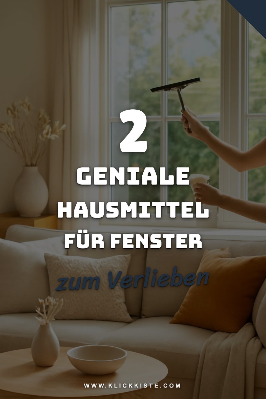 Die besten Hausmittel für Fensterreinigung