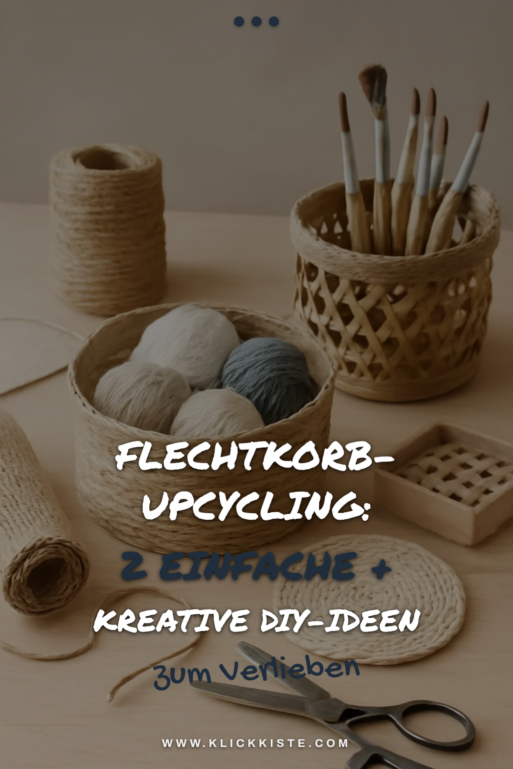 Flechtkorb-Upcycling: 2 einfache + kreative DIY-Ideen — Flechtkorb-Upcycling DIY-Ideen
