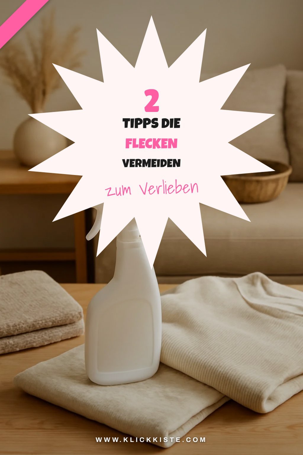 Praktische Tipps zur Vorbeugung von Flecken