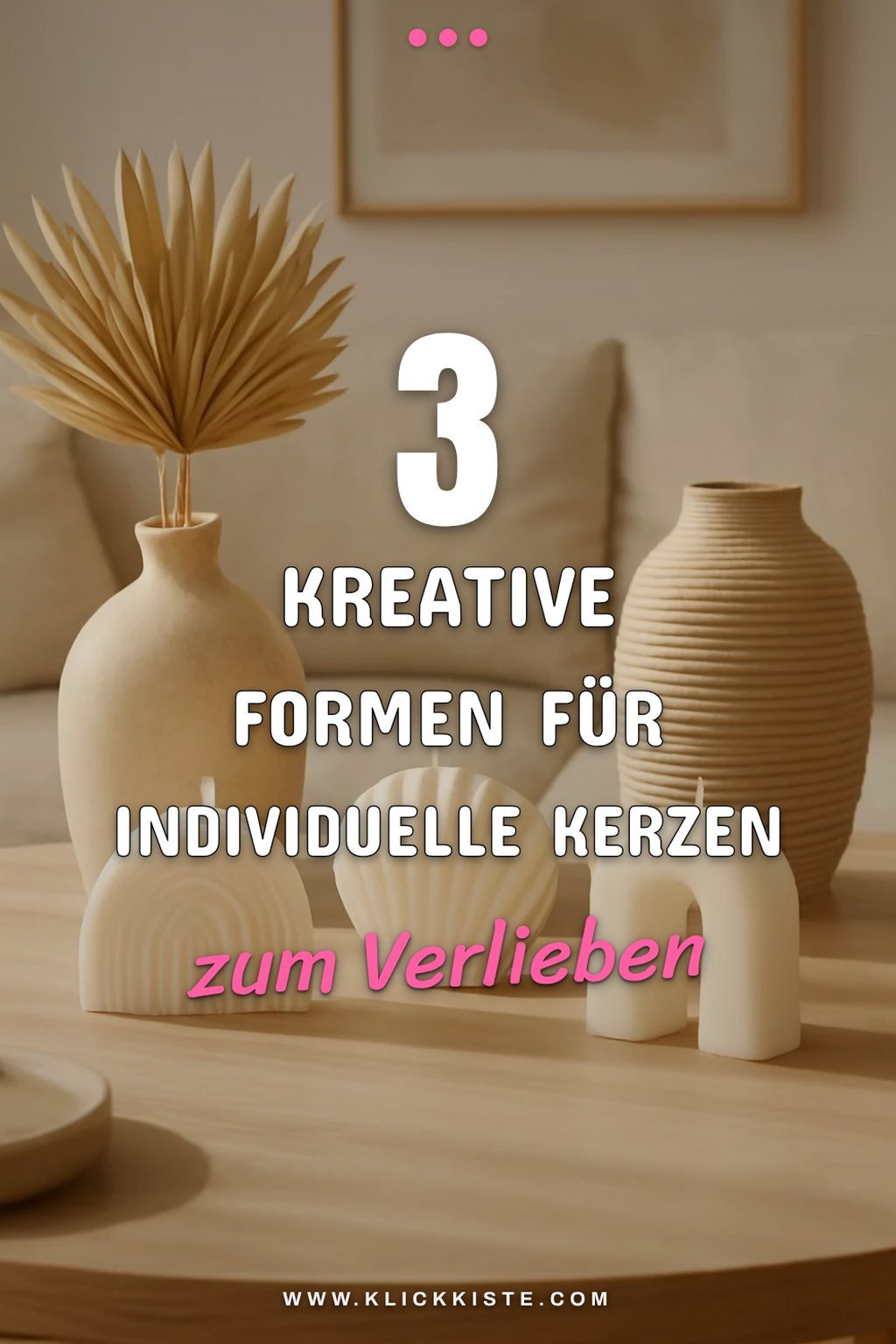 Kreative Ideen für individuelle Kerzenformen