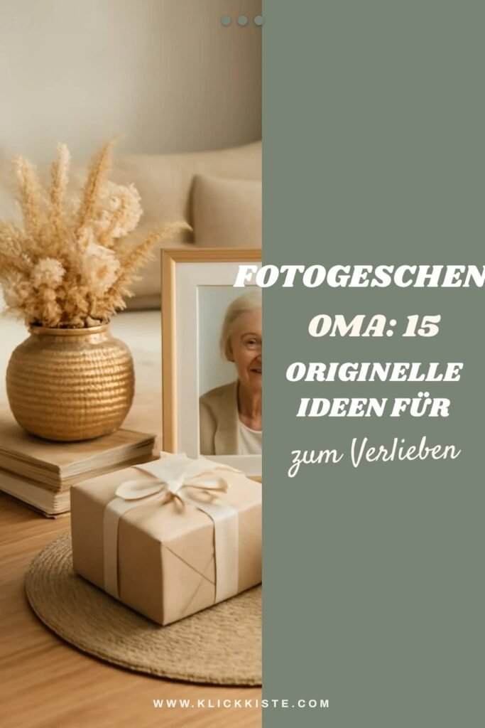 Fotogeschenk Oma: 15 originelle Ideen für 2026