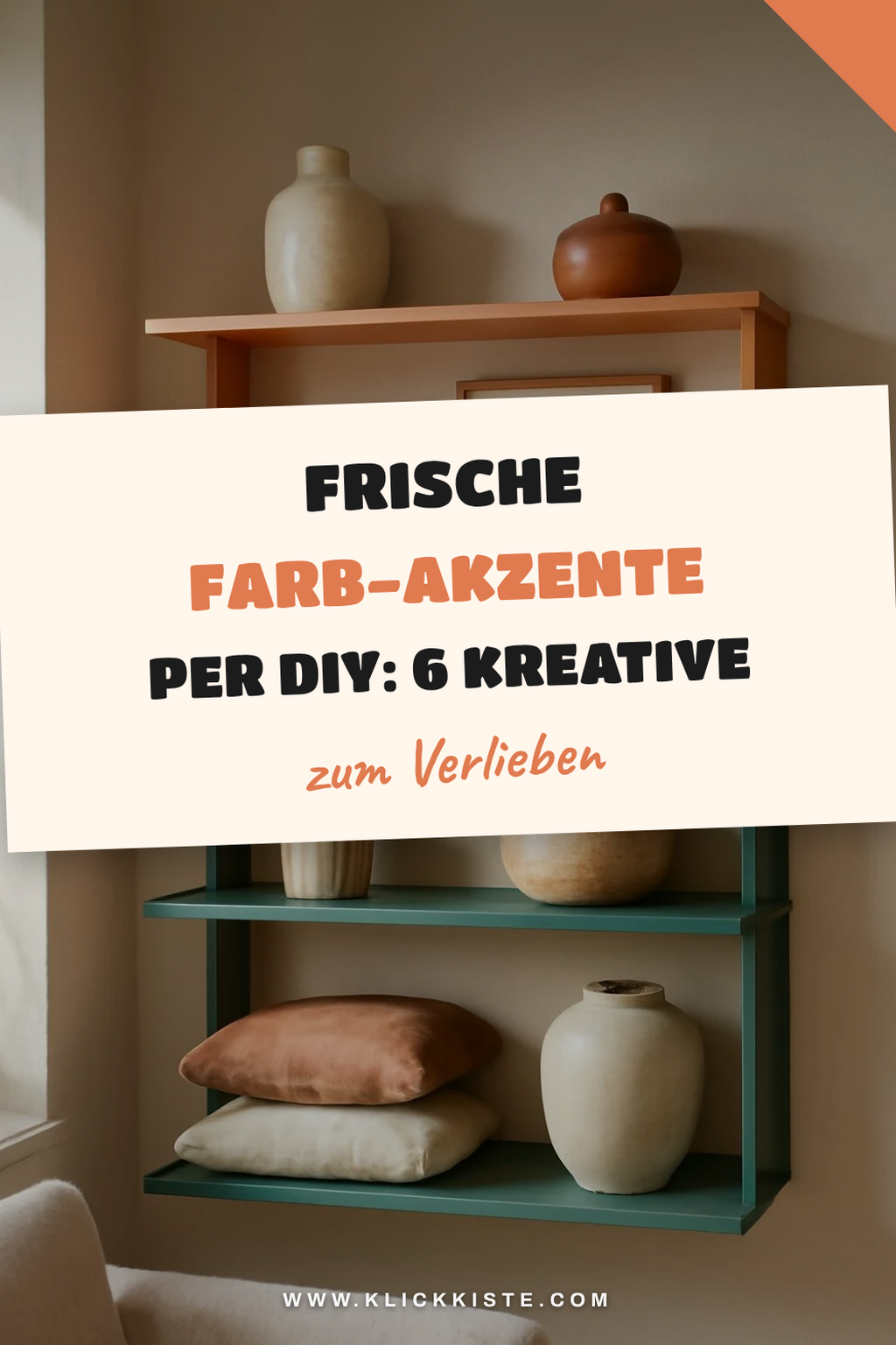 Frische Farb-Akzente per DIY: 6 kreative Ideen für jeden Raum