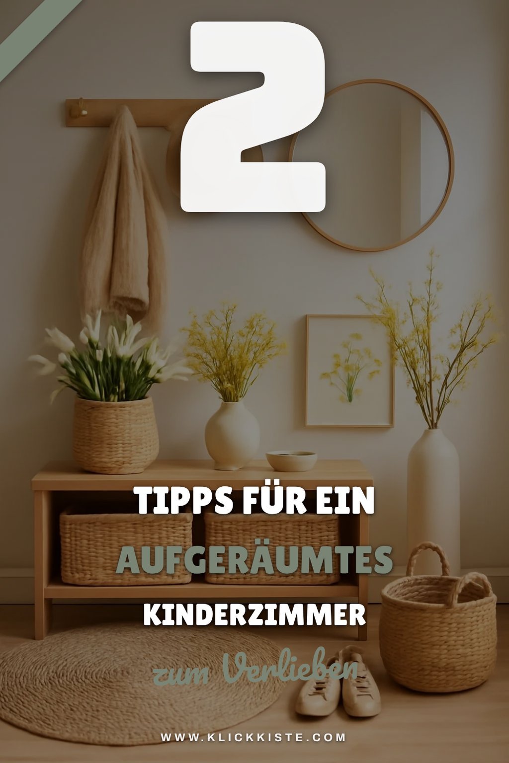 Ordnung im Kinderzimmer leicht gemacht