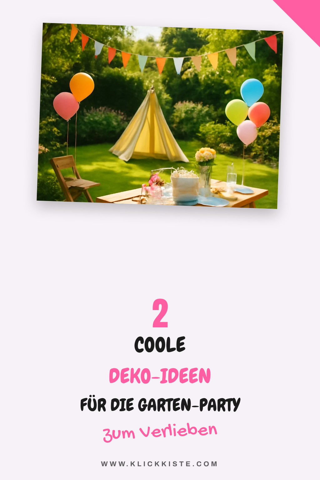 Kreative Dekorationen für die Garten-Party