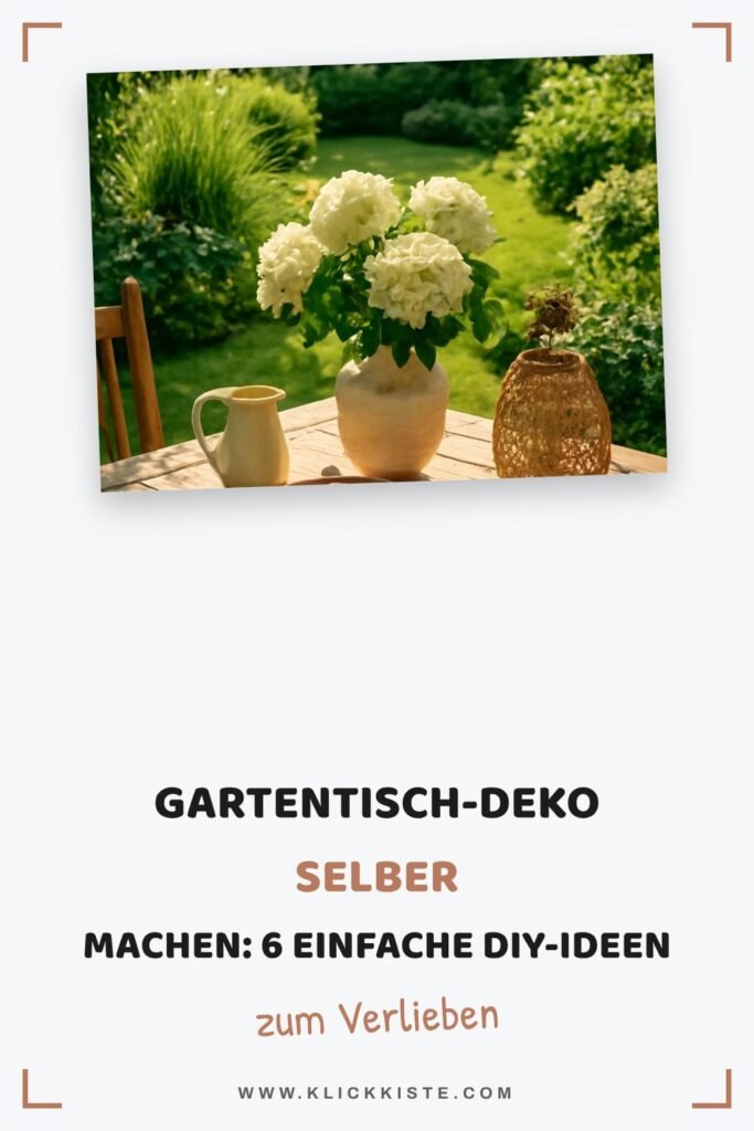 Gartentisch-Deko selber machen: 6 einfache DIY-Ideen