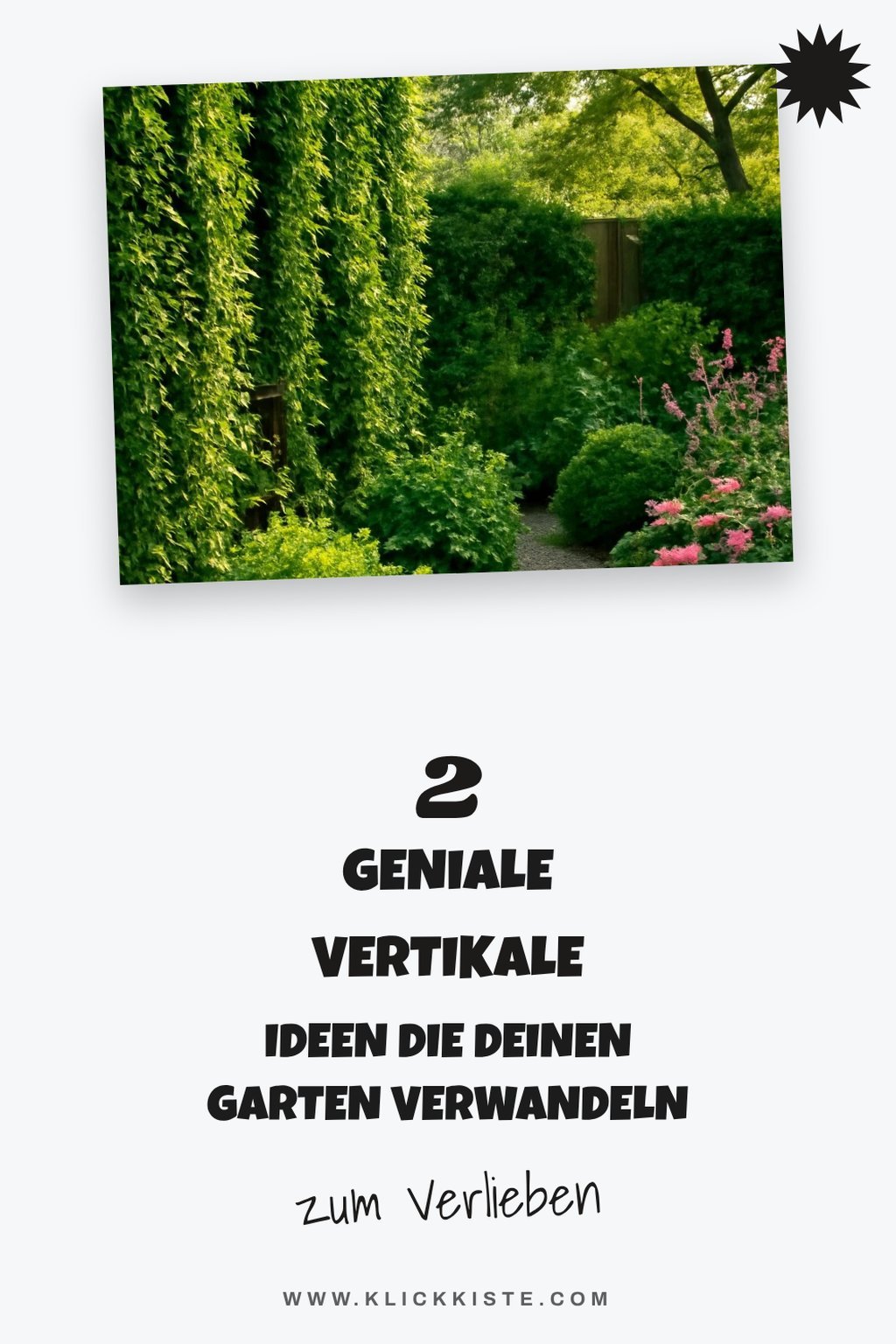 So verwandelst du deinen Garten mit vertikalen Lösungen