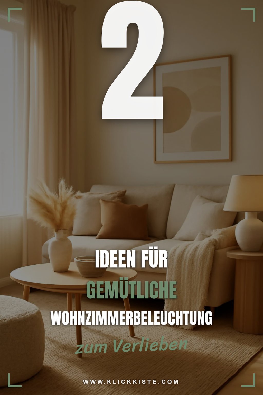 So schaffst du mit Licht ein gemütliches Wohnzimmer