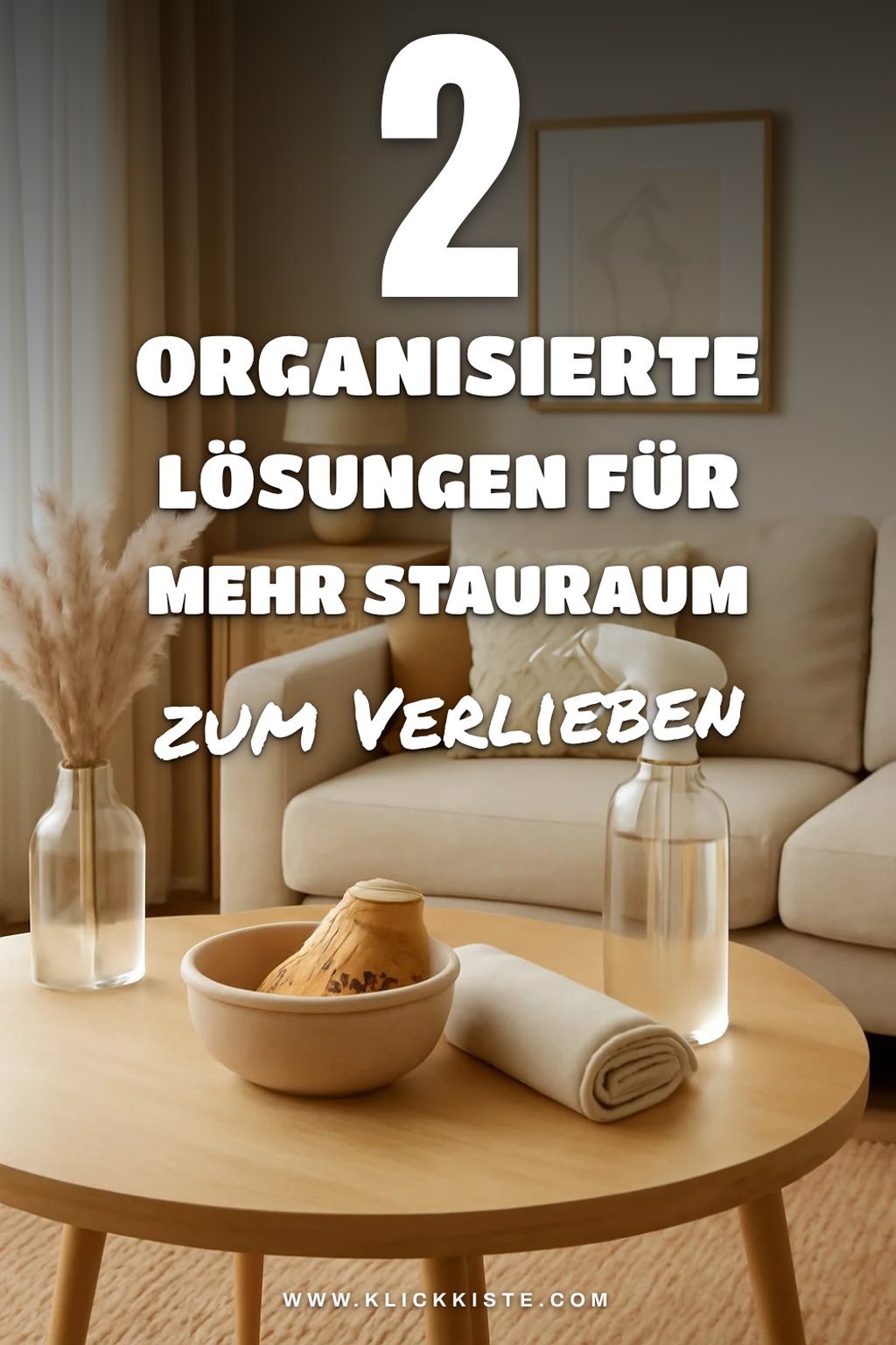 So organisierst du deinen Stauraum clever