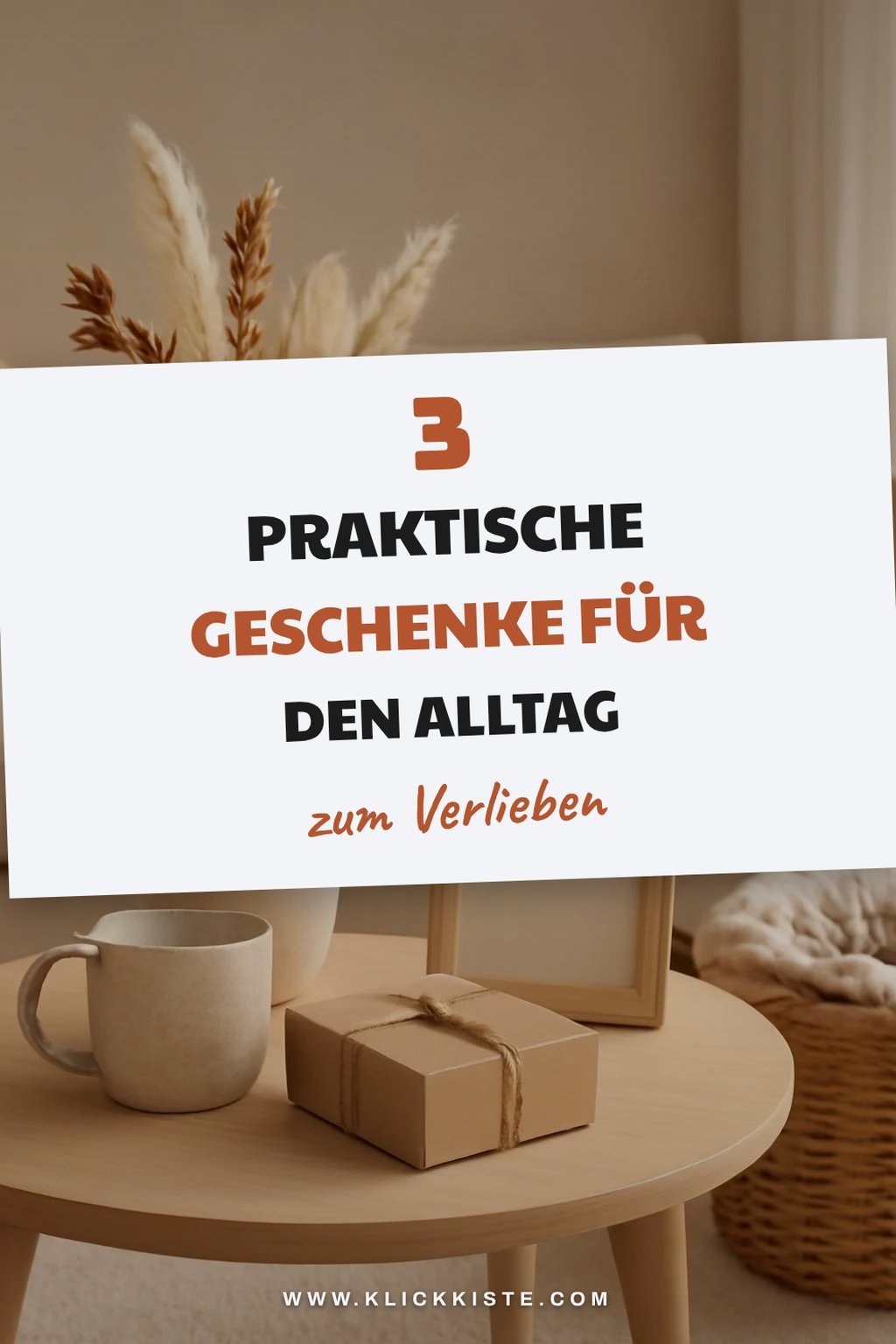 Diese 3 praktischen Geschenke für den Alltag