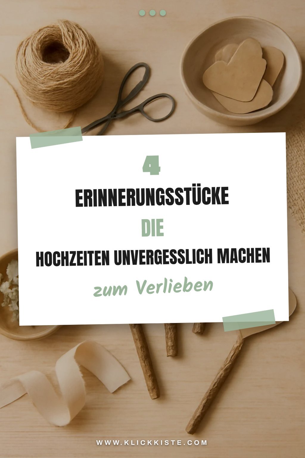 Diese 4 Erinnerungsstücke sind unvergesslich