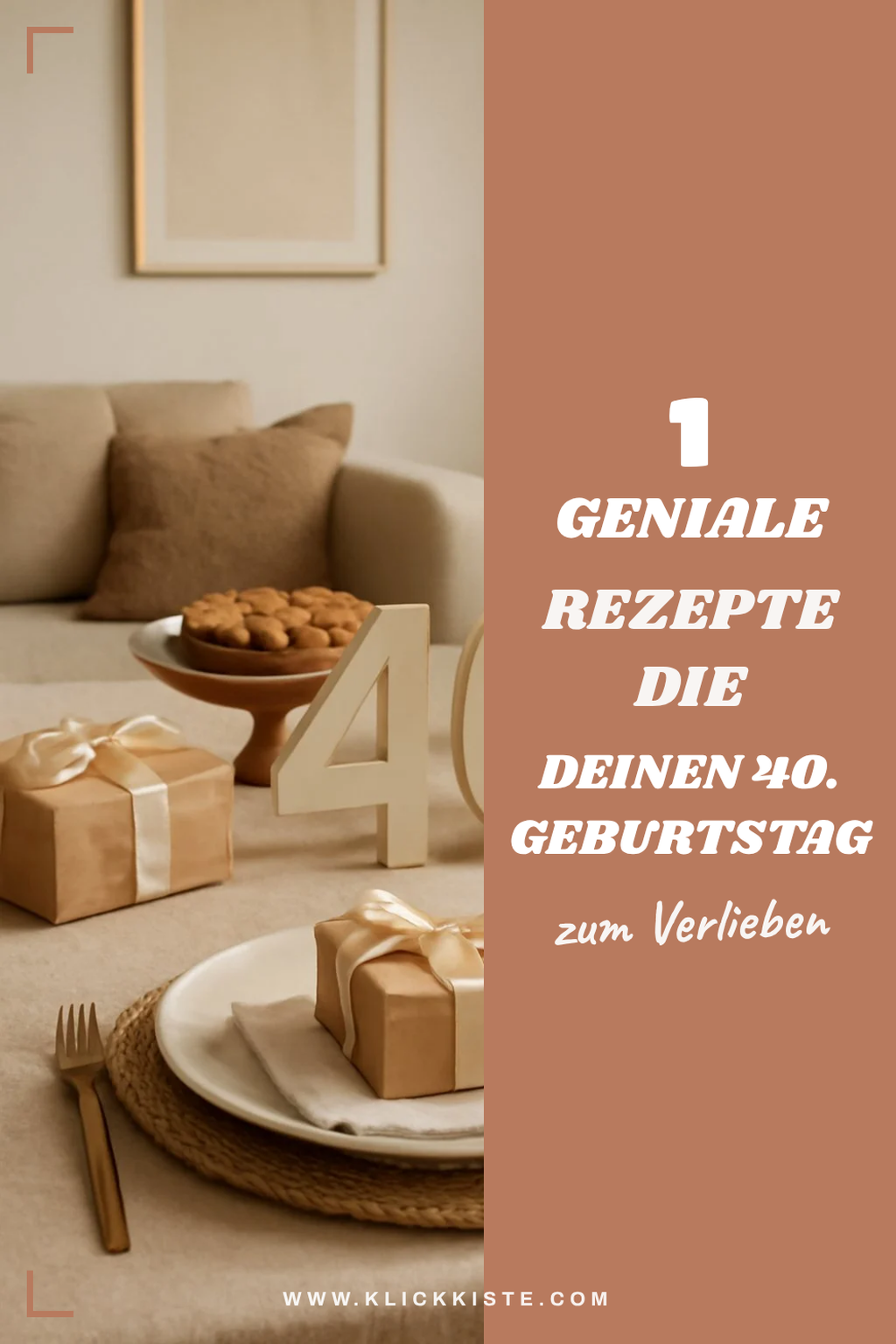 So verwandelst du den 40. Geburtstag in ein kulinarisches Fest