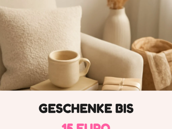 Geschenke Bis 15 Euro Frauen: 15 originelle Ideen für 2026