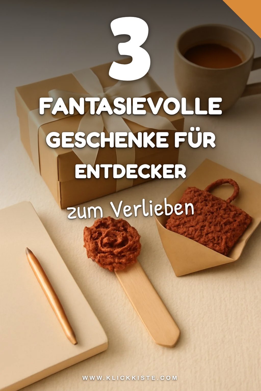 Fantasievolle Geschenke für Abenteuerlustige