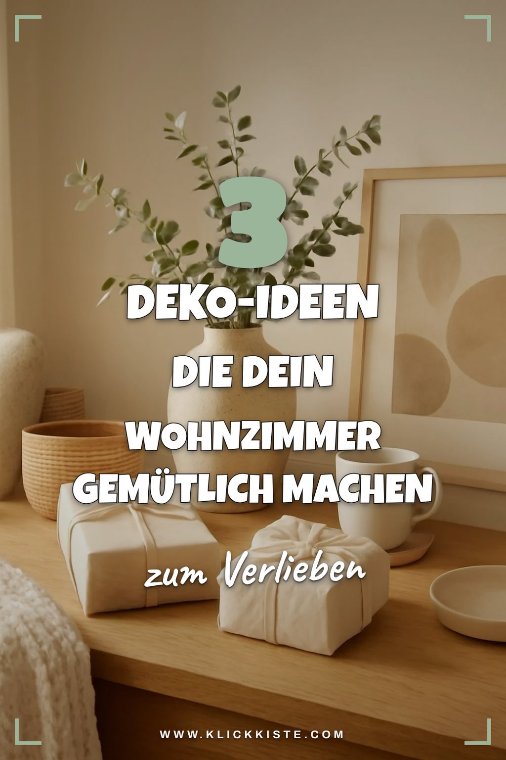 Schaffe eine einladende Wohnatmosphäre