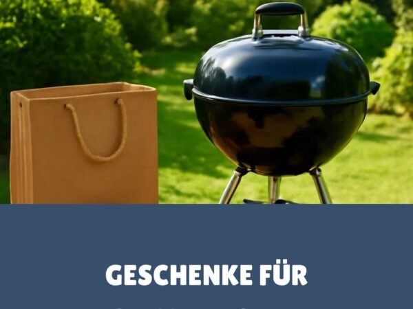 Geschenke für Grillmeister: 15 originelle Ideen für 2026