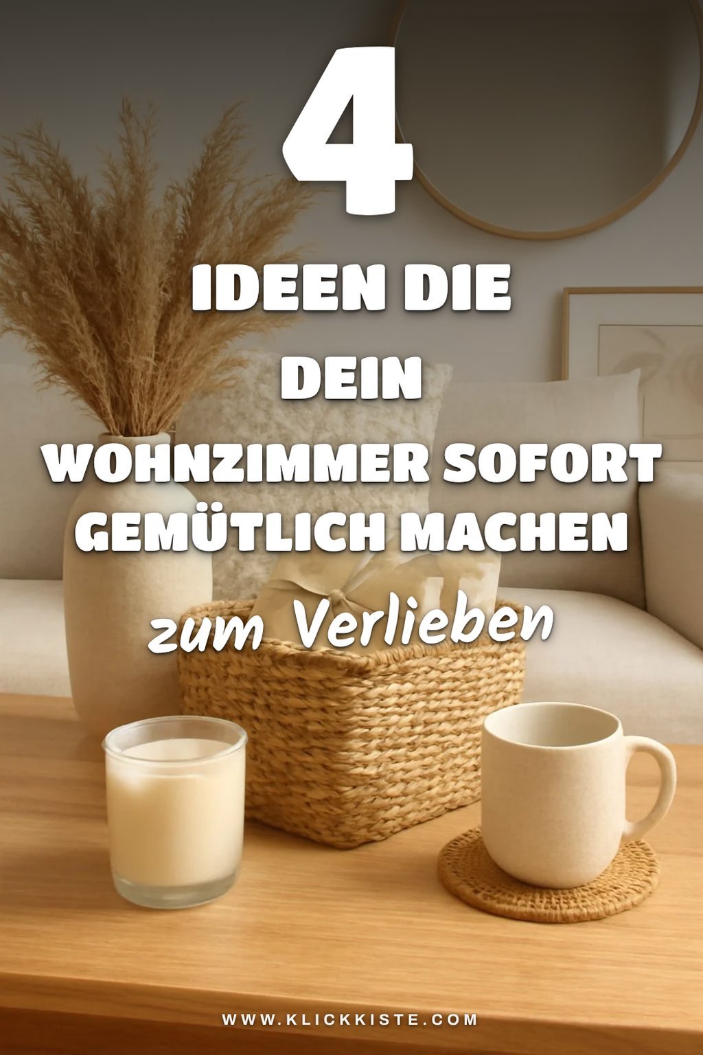 Diese 4 Dekorationsideen bringen Stil ins Wohnzimmer