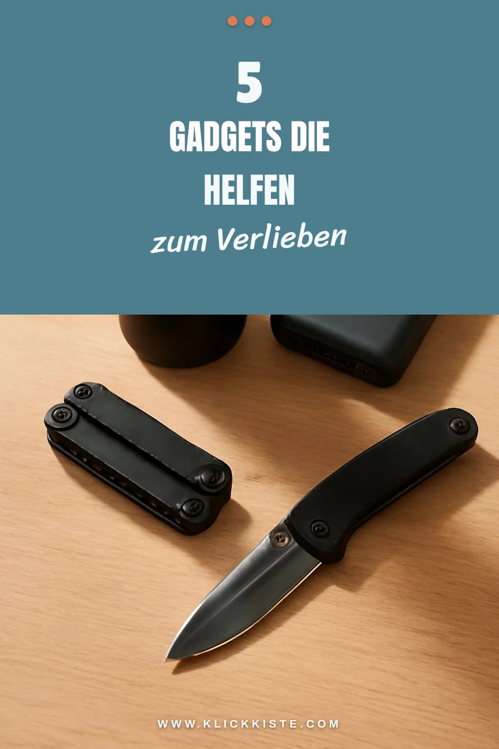 Diese 5 praktischen Gadgets sind echte Lebensretter