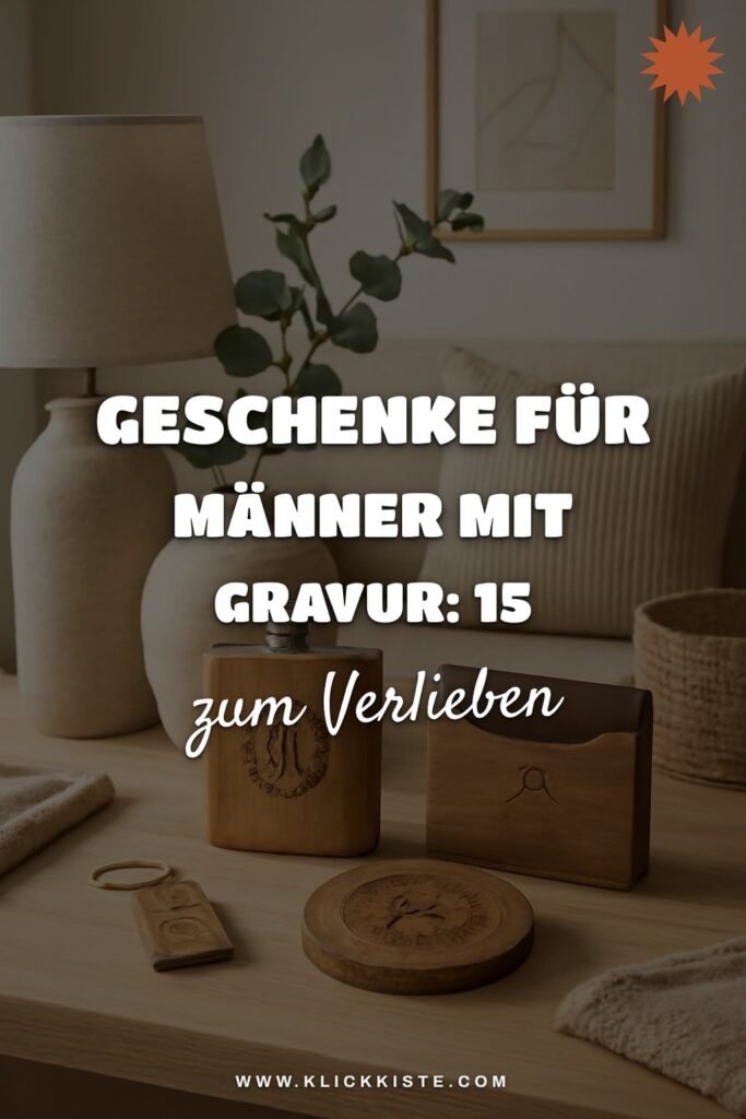 Geschenke für Männer mit Gravur: 15 originelle Ideen für 2026