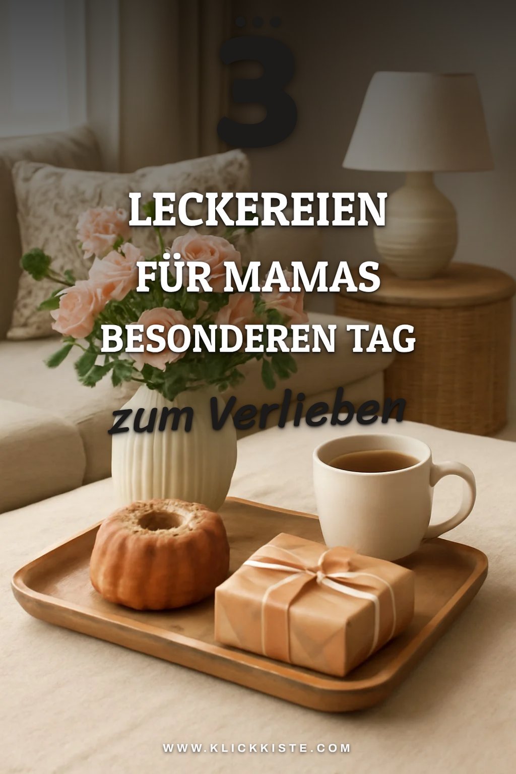 So machst du Mamas Geburtstag unvergesslich mit diesen Leckereien