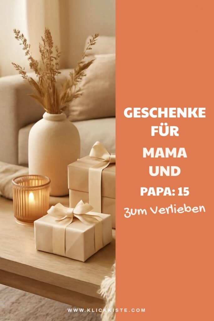 Geschenke für Mama und Papa: 15 originelle Ideen für 2026