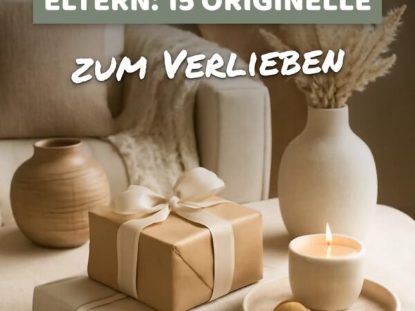 Geschenke zum Hochzeitstag Eltern: 15 originelle Ideen für 2026
