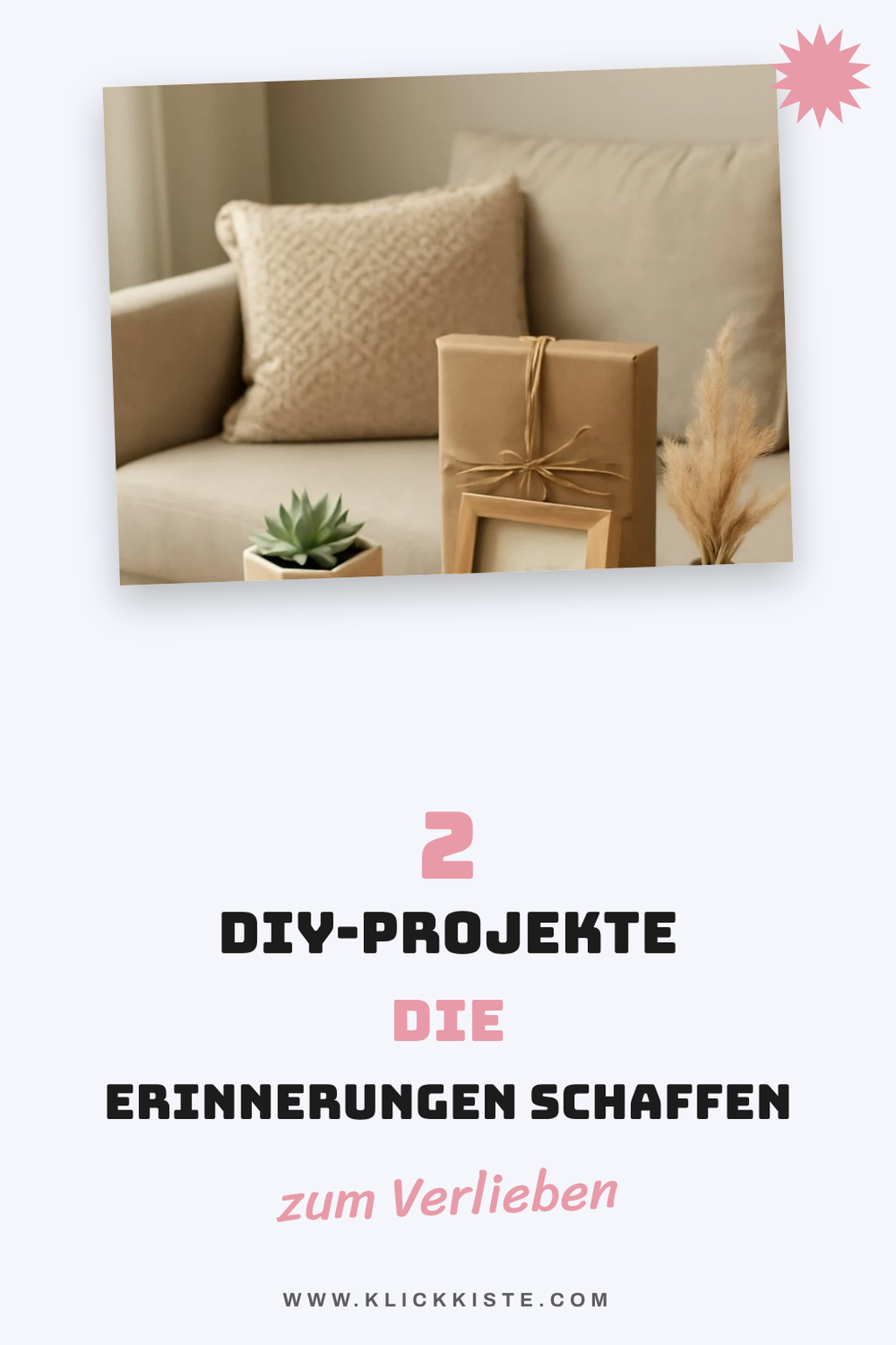 Unvergessliche Erinnerungen durch DIY-Projekte