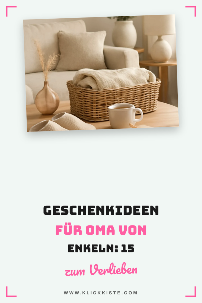 Geschenkideen für Oma von Enkeln: 15 originelle Ideen für 2026