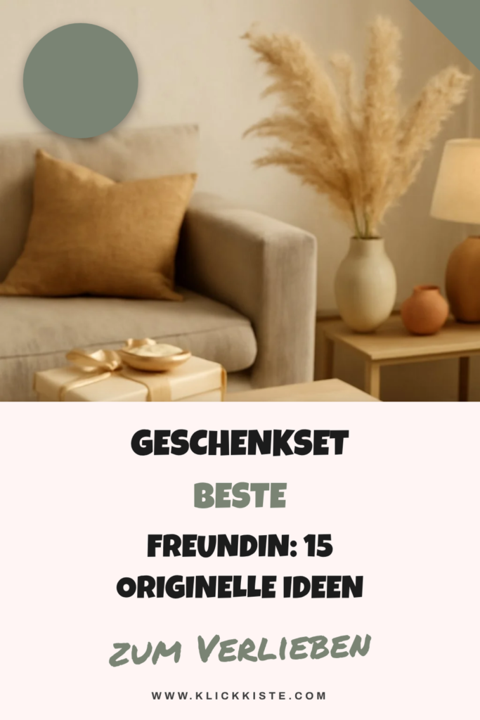 Geschenkset Beste Freundin: 15 originelle Ideen für 2026
