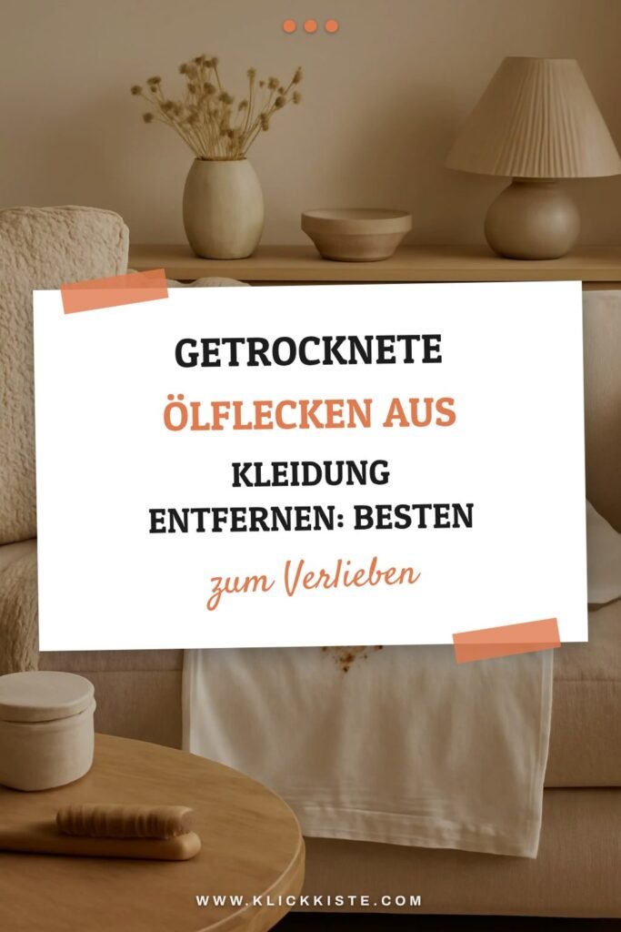 Getrocknete Ölflecken aus Kleidung Entfernen: Die besten Tipps & Hausmittel