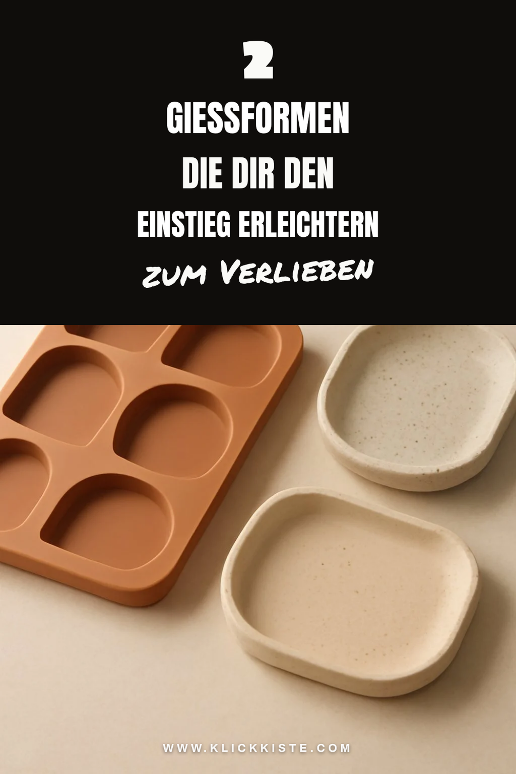 Diese Gießformen sind perfekt für Anfänger
