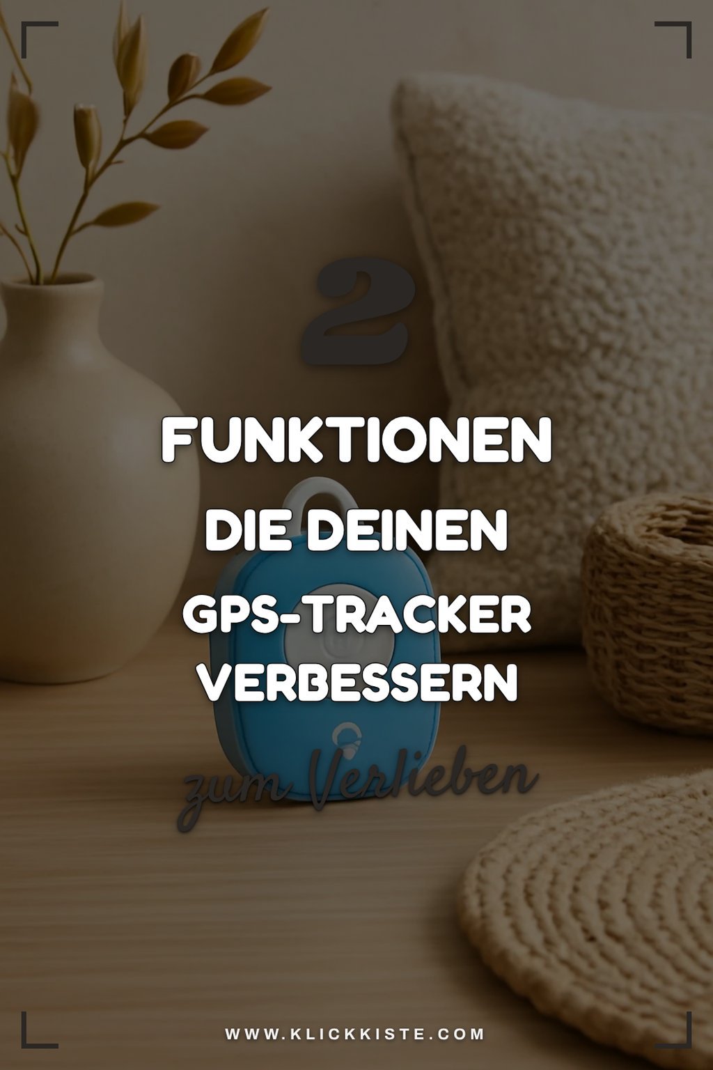 Diese Funktionen machen einen GPS-Tracker unverzichtbar