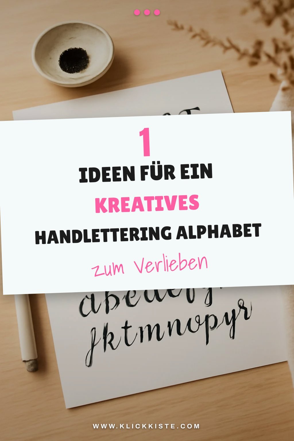 So gestaltest du dein Handlettering Alphabet kreativ