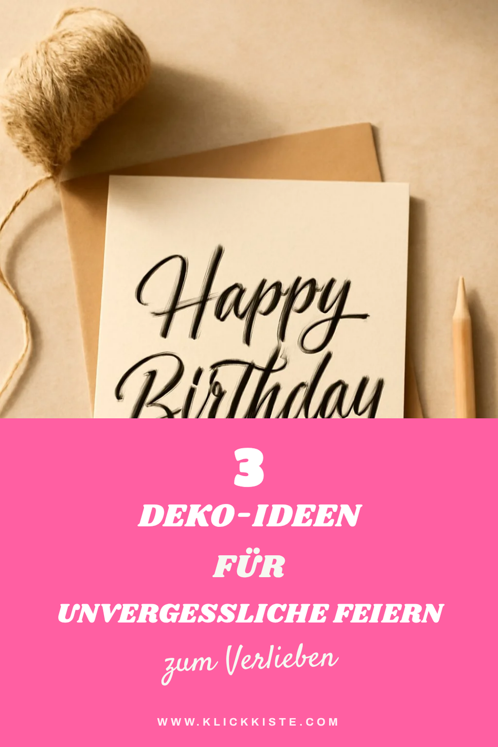 Kreative Deko-Ideen für Geburtstagsfeiern