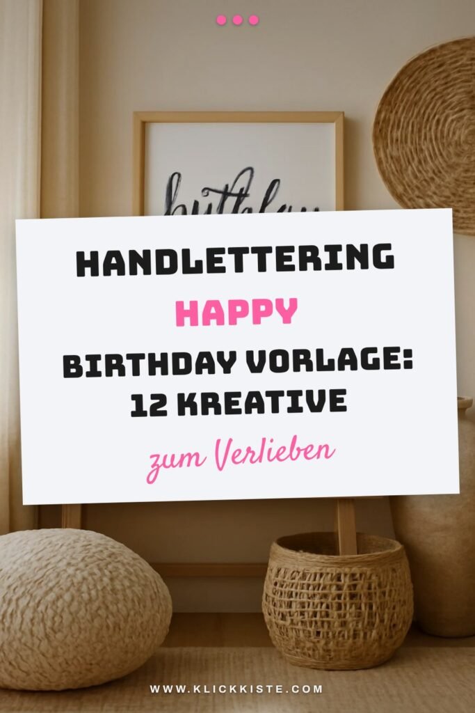 Handlettering Happy Birthday Vorlage: 12 kreative Ideen zum Selbermachen
