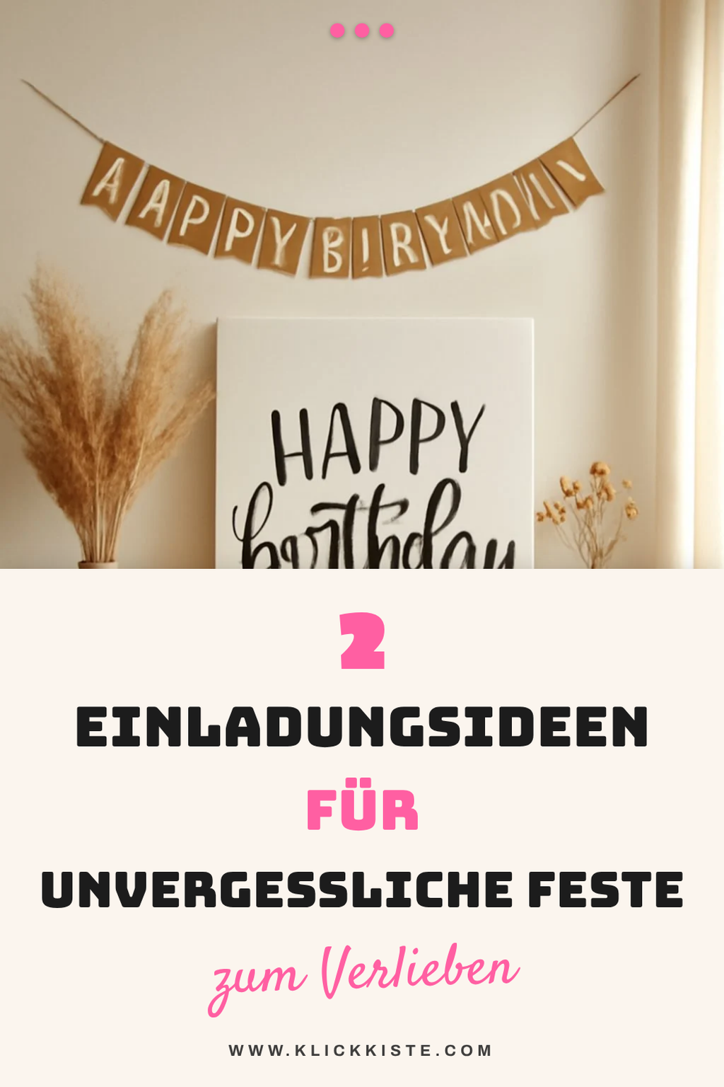 Originelle Einladungen für Geburtstagsfeiern gestalten