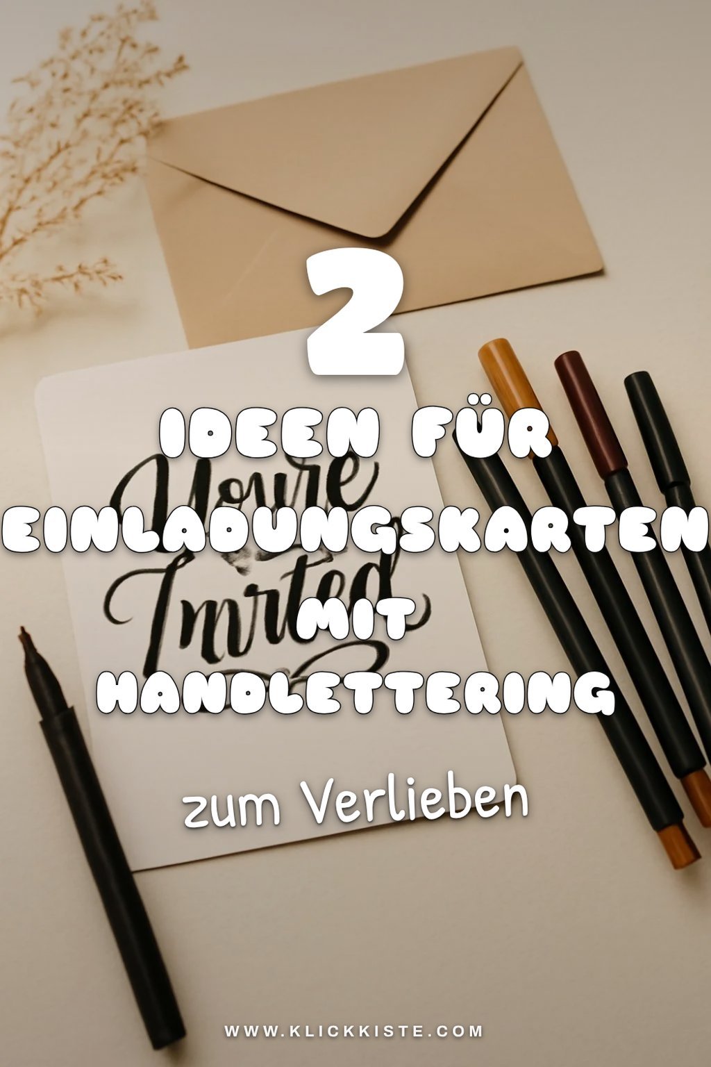 So gestaltest du deine Einladungskarten mit Handlettering