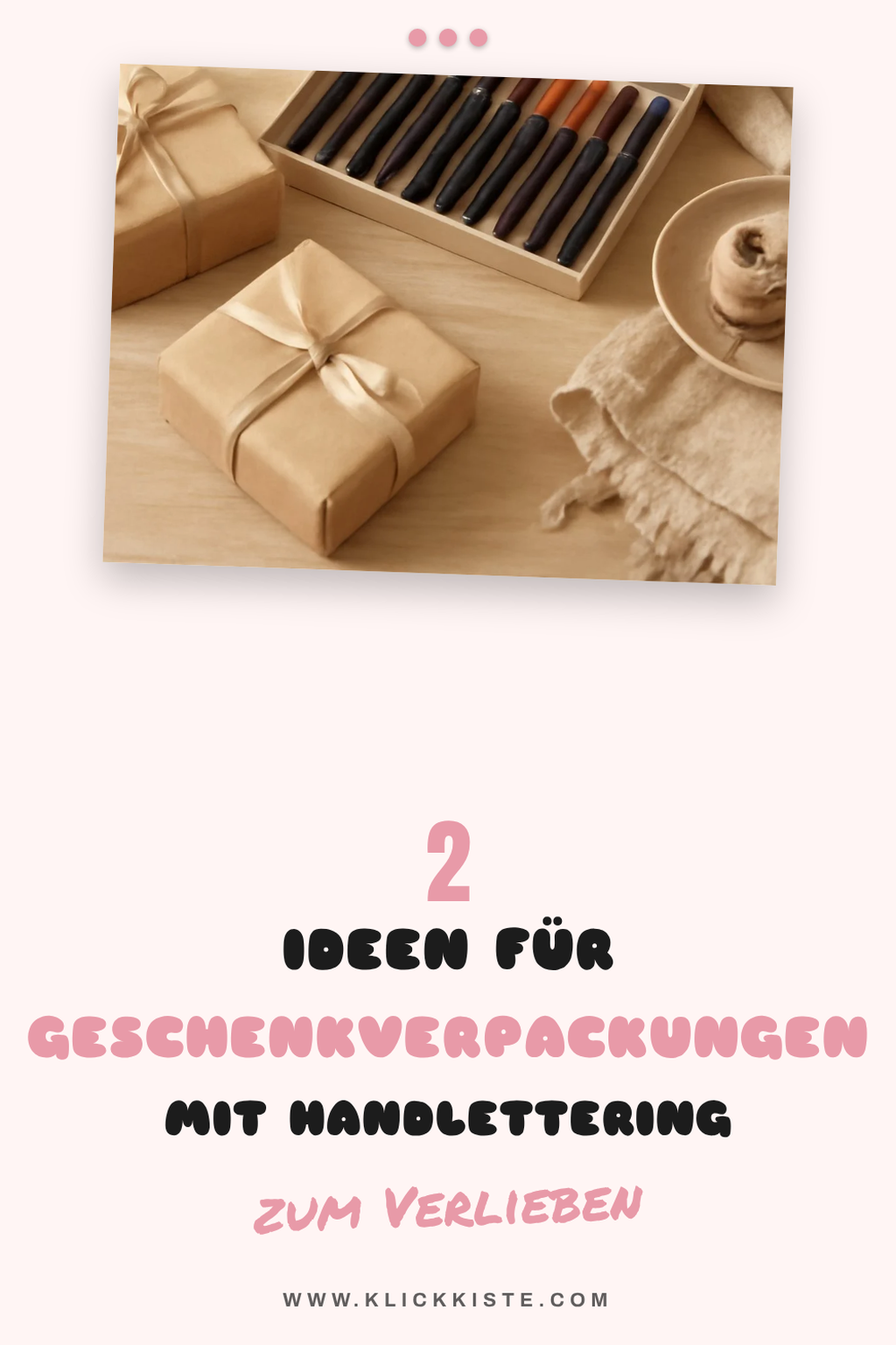 Kreative Geschenkverpackungen mit Handlettering