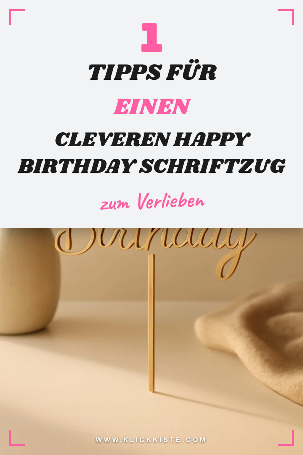 So bringst du deinen Happy Birthday Schriftzug zum Strahlen