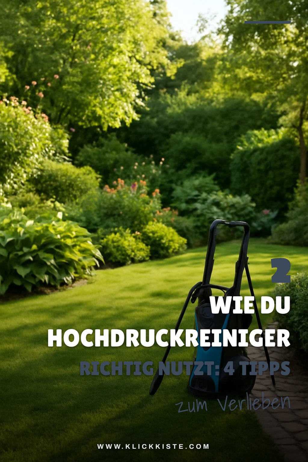 So nutzt du Hochdruckreiniger richtig