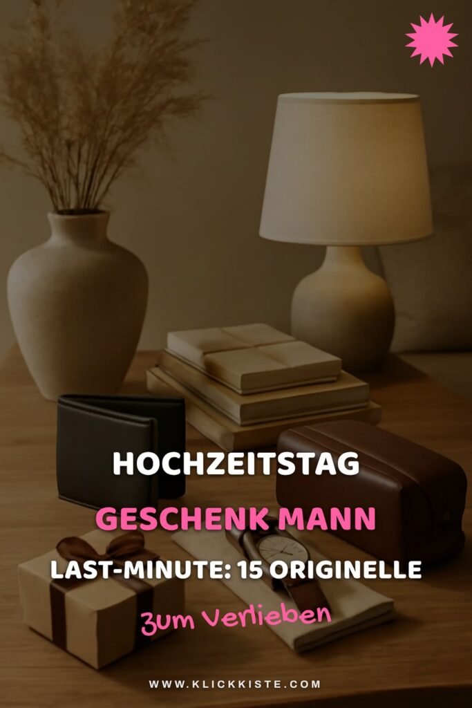 Hochzeitstag Geschenk Mann Last-minute: 15 originelle Ideen für 2026
