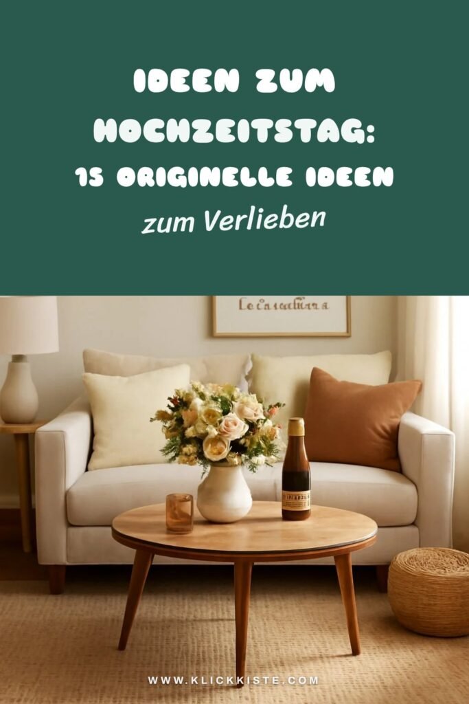 Ideen zum Hochzeitstag: 15 originelle Ideen für 2026