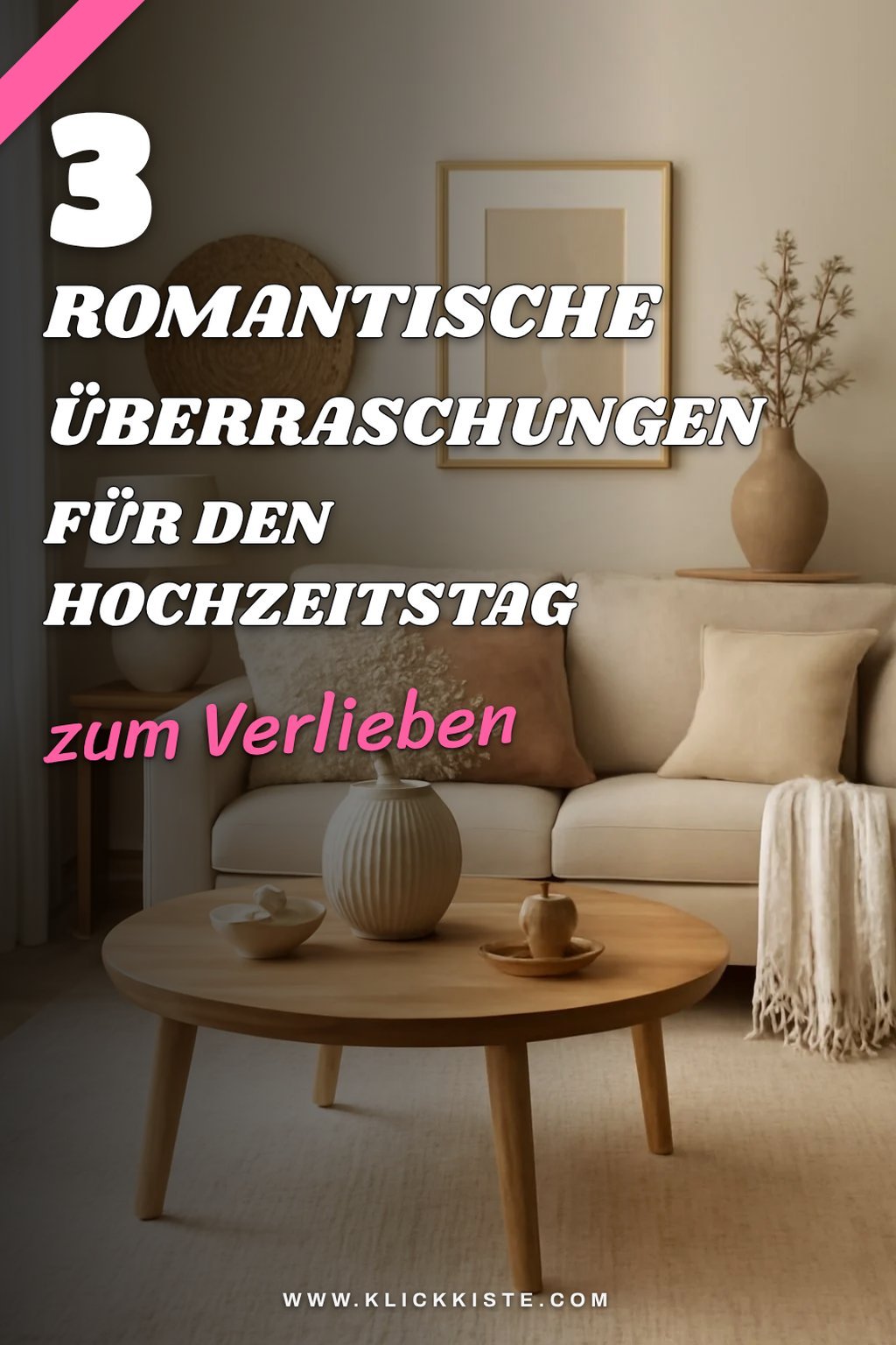 Romantische Überraschungen für den besonderen Tag