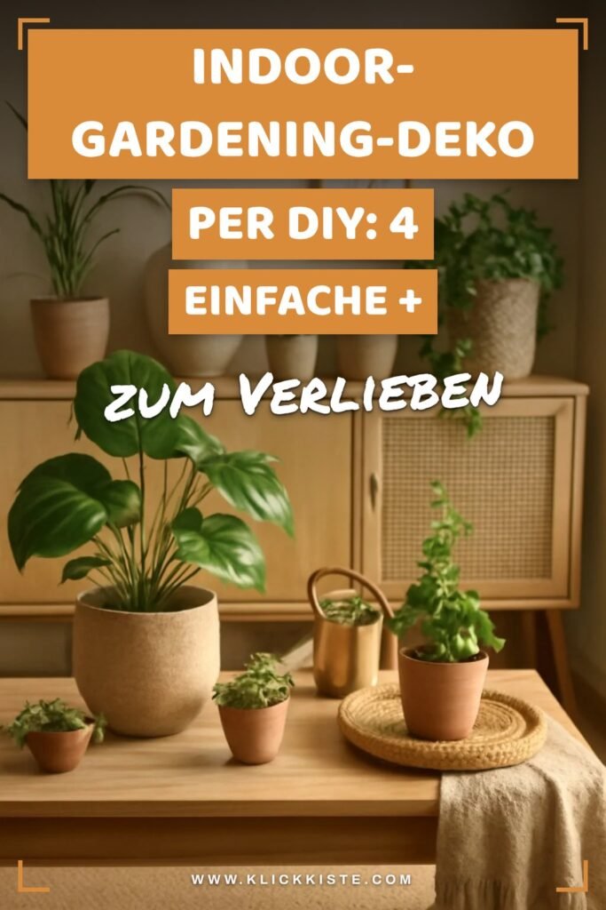 Indoor-Gardening-Deko per DIY: 4 einfache + nachhaltige Anleitungen