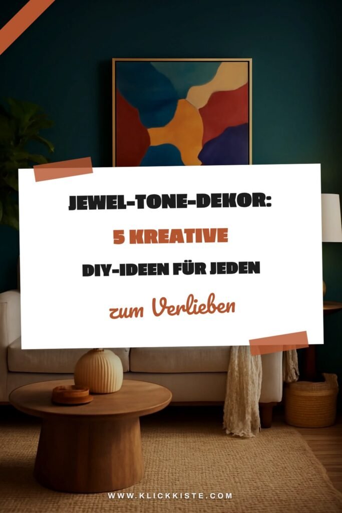 Jewel-Tone-Dekor: 5 kreative DIY-Ideen für jeden Raum