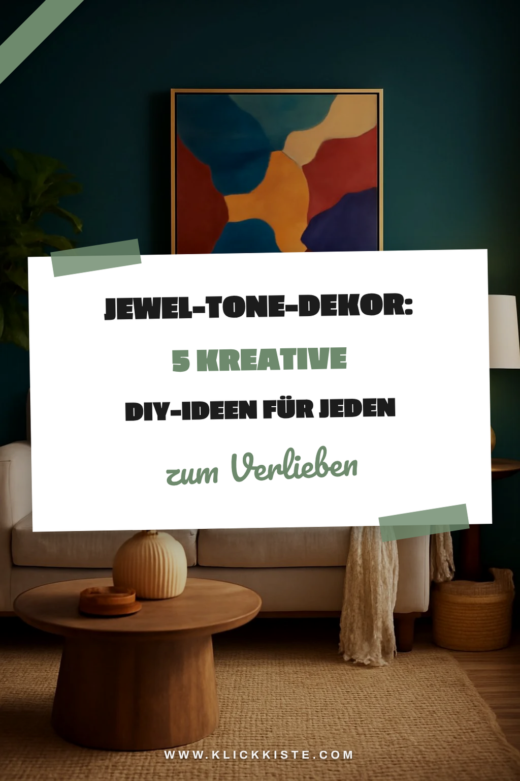 Jewel-Tone-Dekor: 5 kreative DIY-Ideen für jeden Raum — Jewel-Tone-Dekor DIY-Ideen