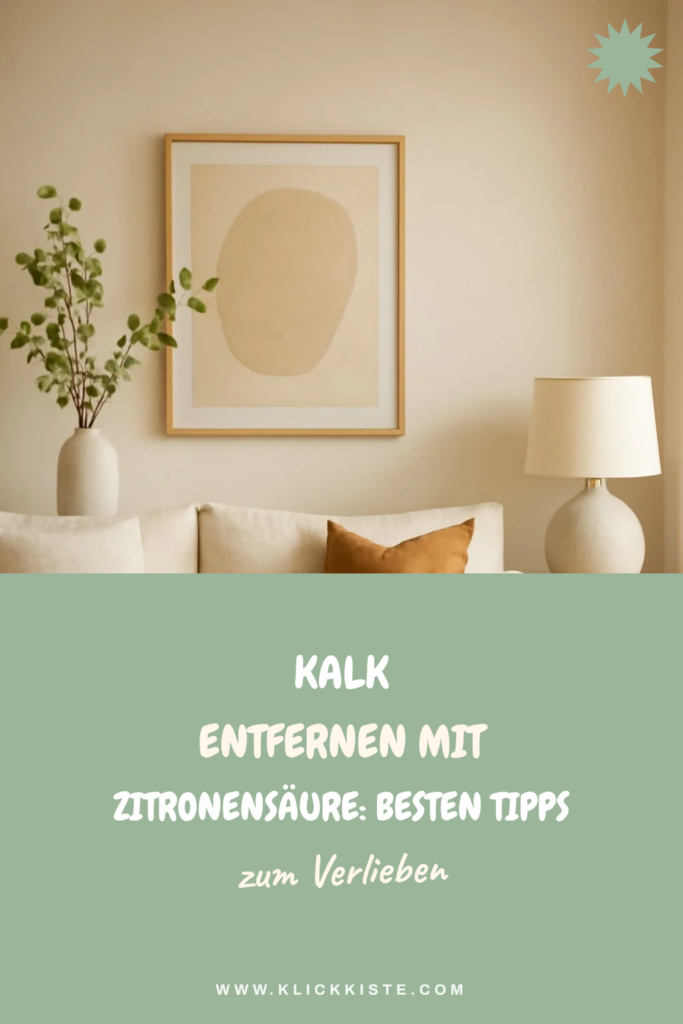 Kalk Entfernen mit Zitronensäure: Die besten Tipps & Hausmittel