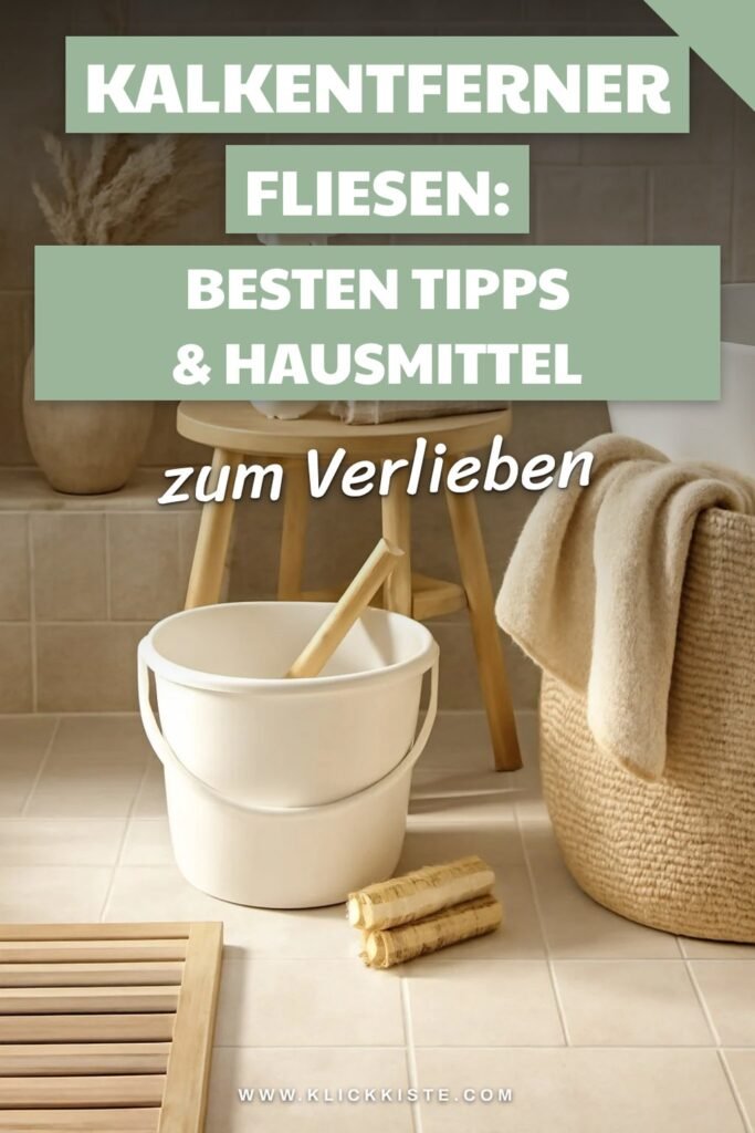 Kalkentferner Fliesen: Die besten Tipps & Hausmittel