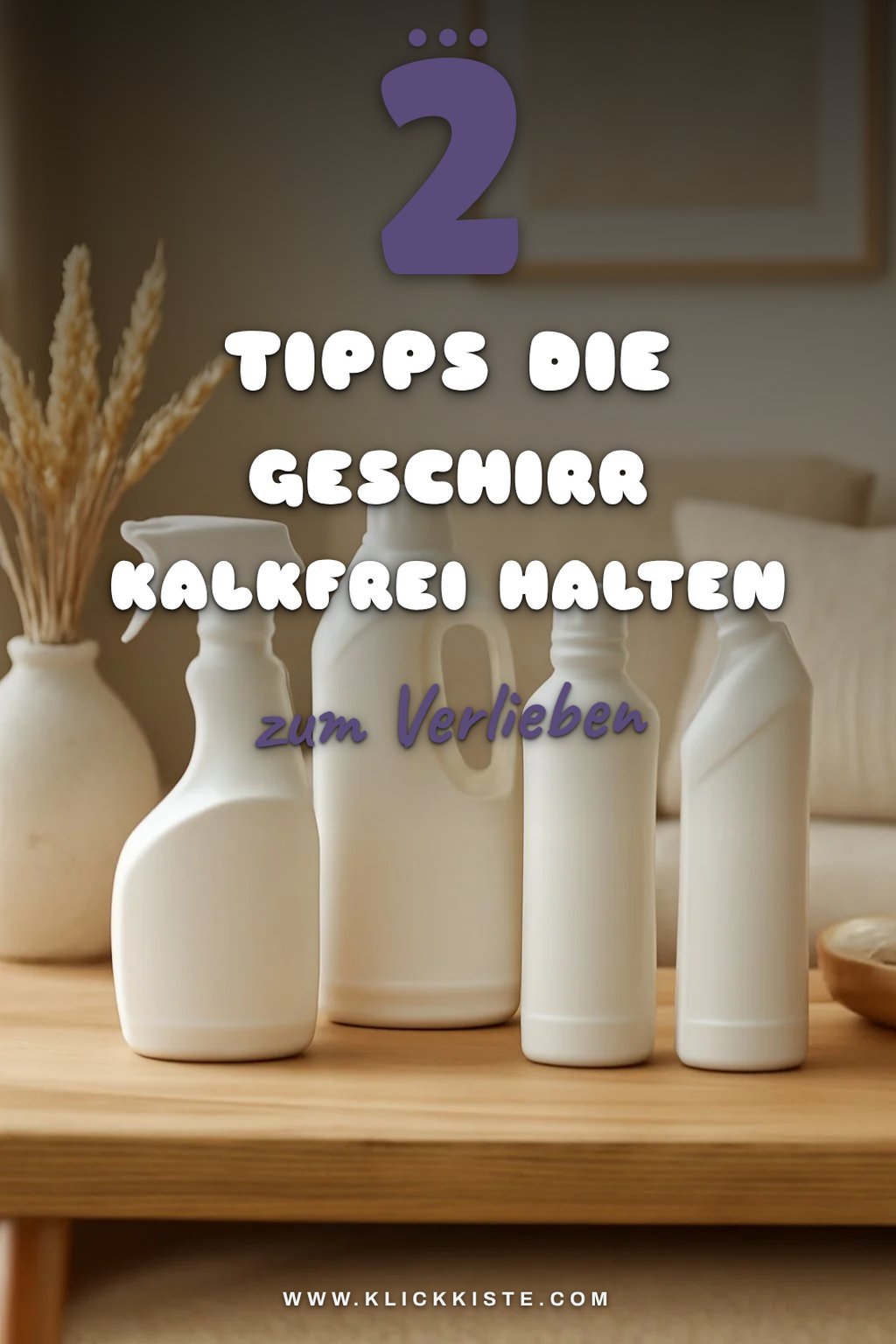 2 Tipps für kalkfreies Geschirr