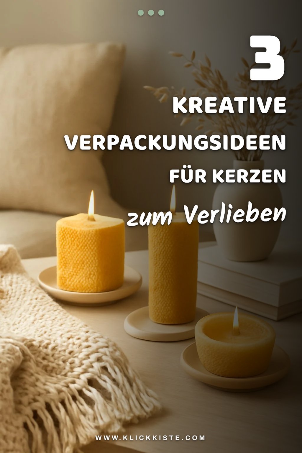 So verpackst du deine DIY Kerzen