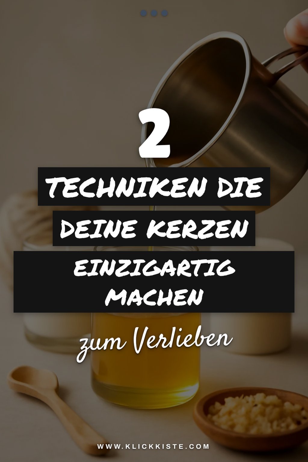 Entdecke die besten Techniken zum Kerzen gießen